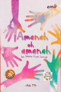 Image of Aamanah Oh Amanah dn Sebelas Kisah Lainnya