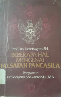 Image of Beberapa Hal Mengenai Falsafah Pancasila.
