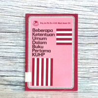 Image of Beberapa Ketentuan Umum Dalam Buku Pertama KUHP