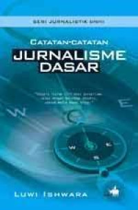 Image of Catatan-catatan Jurnalisme Dasar