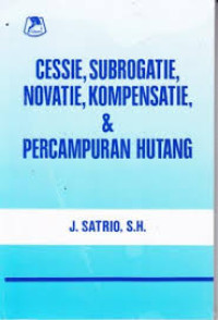 Image of Cessie, Subrogate, Novatie, Kompensatif & Percampuran Hutang