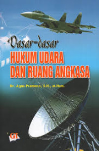 Image of Dasar-Dasar Hukum Udara dan Ruang Angkasa
