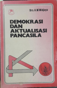 Image of Demokrasi Dan Aktualisasi Pancasila