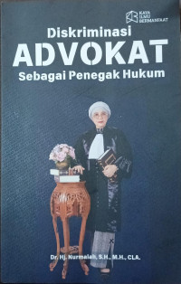 Image of Diskriminasi Advokat Sebagai Penegak Hukum