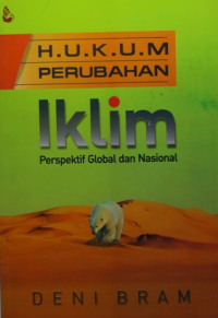 Image of H.U.K.U.M Perubahan Iklam : Perspketif Global dan Nasional