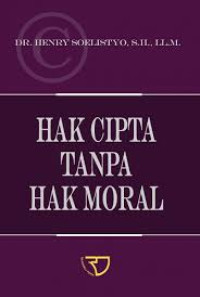 Image of Hak Cipta Tanpa Hak Moral
