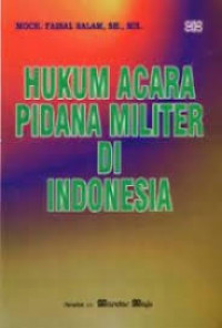 Image of Hukum Acara Pidana Militer di Indonesia
