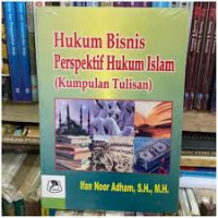 Image of Hukum Bisnis Perspektif Hukum Islam (Kumpulan Tulisan)