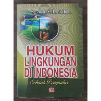 Image of Hukum lingkungan di Indonesia : Sebuah Pengantar