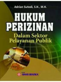 Image of Hukum Perizinan dalam Sektor Pelayanan Publik