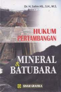 Image of Hukum Pertambangan : Mineral dan Batubara