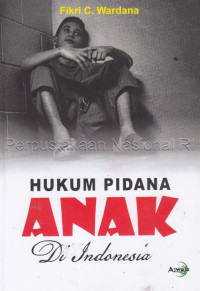 Image of Hukum pidana anak di Indonesia