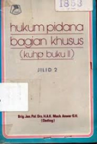Image of Hukum Pidana Bagian Khusus (KUHP Buku II) Jilid 2