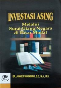 Image of Investasi Asing Melalui Surat Utang Negara di Pasar Modal