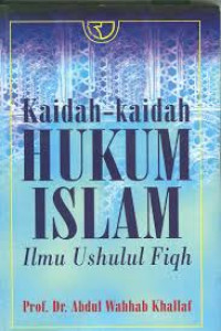 Image of Kaidah-Kaidah Hukum Islam: Ilmu Ushulul Fiqh
