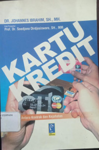 Image of Kartu Kredit : Antara Kontrak Dan Kejadian