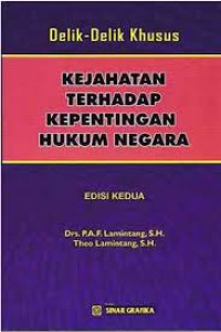 Image of Kejahatan Terhadap Kepentingan Hukum Negara
