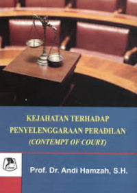 Image of Kejahatan terhadap Penyelenggaraan Peradilan (Content Of Court)