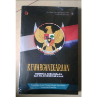 Image of Kewarganegaraan Identitas, Kebangsaan, dan Nilai Keindonesiaan