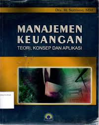 Image of Manajemen keuangan : Teori, konsep dan aplikasi