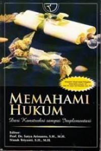Image of Memahami Hukum Dari Konstruksi sampai implementasi