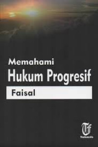 Image of Memahami Hukum Progresif