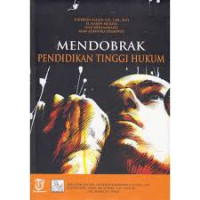Image of Mendobrak Pendidikan Tinggi Hukum