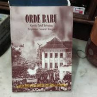 Image of Orde Baru : Koreksi Total Terhadap Perjalanan Sejarah Bangsa