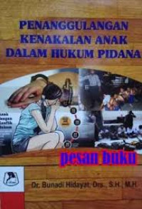 Image of Penanggulangan Kenakalan Anak Dalam Hukum Pidana