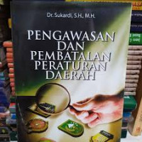 Image of Pengawasan Dan Pembatalan Peraturan Daerah