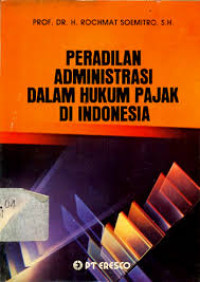 Image of Peradilan Administrasi Dalam Hukum Pajak Di Indonesia