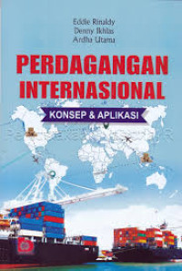 Image of Perdagangan Internasional: Konsep & Aplikasi