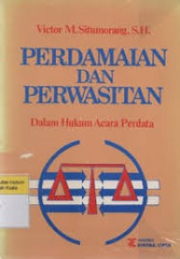 Image of Perdamaian dan perwasitan dalam hukum acara perdata