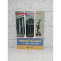 Image of Perkara-perkara politik dan Pilkada di pengadilan (Jilid 1)