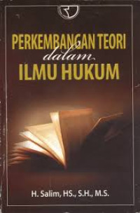 Image of Perkembangan Teori dalam Ilmu Hukum