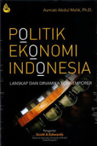 Image of Politik Ekonomi Indonesia: Lanskap dan Dinamika Kontemporer