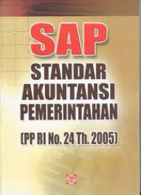 Image of SAP : Standar Akuntansi Pemerintahan ( PP RI No.24 Th.2005)