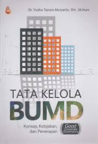 Image of Tata Kelola BUMD: Konsep, Kebijakan, dan Penerapan