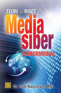 Image of Teori dan Riset Media Siber (Cybermedia)