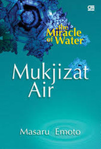 Image of The Miracle Of Water : Mukjizat Air