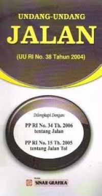 Image of Undang-Undang Jalan (UU RI No. 38 Tahun 2004)