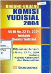 Image of Undang-Undang Komisi Yudisial 2004: UU RI No.22 Th 2004