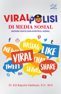 Image of Viral Polisi Di Media Sosial Antara Fakta dan Kontrol Sosial