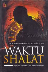 Image of Waktu Sholat : Menurut Sejarah, Fiqh dan Astronomi