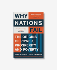 Image of Why Nations Fail The Origins Of Power Prosperity, And Poverty